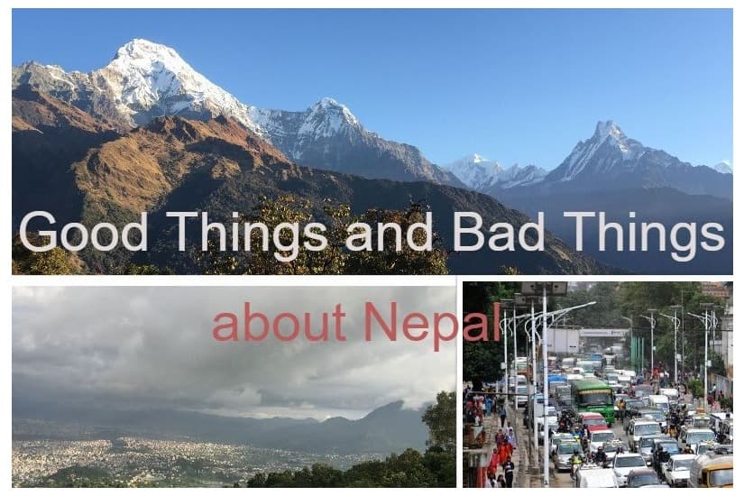 Good and Bad Things about Nepal