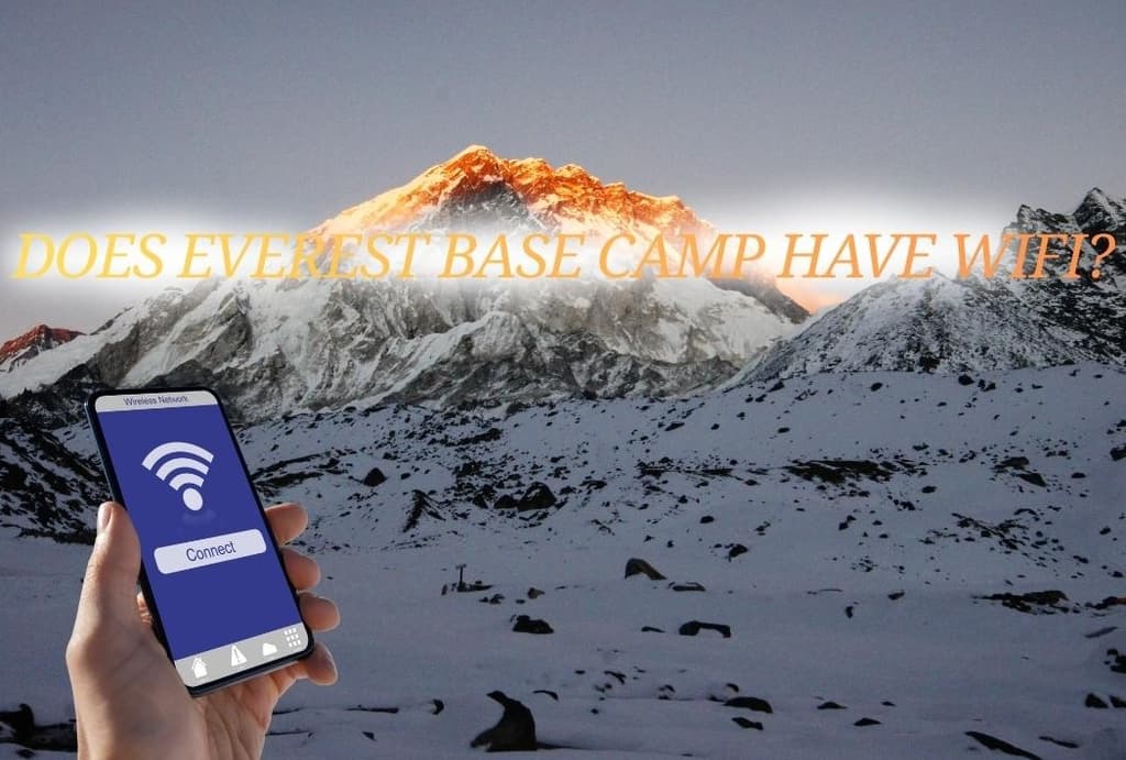 Does Everest Base Camp Have WiFi?